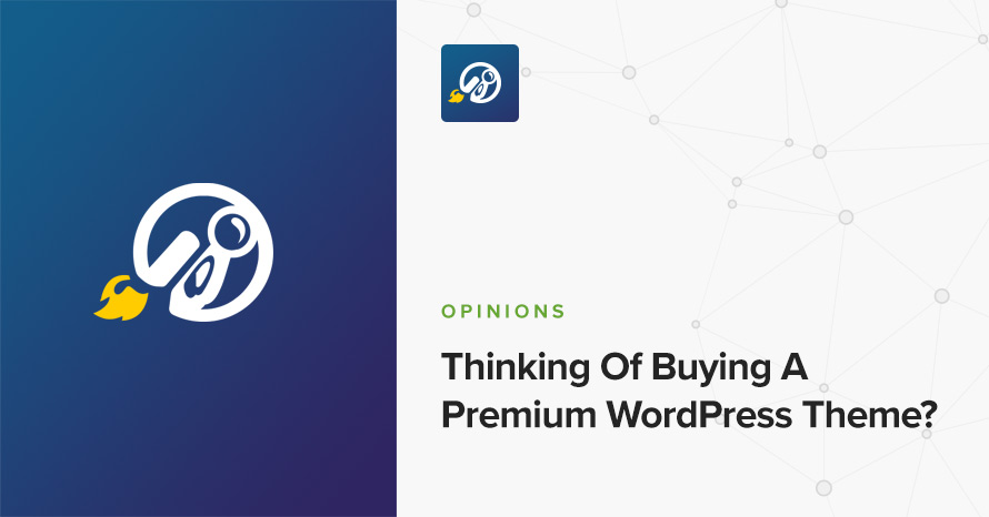 Thinking Of Buying A Premium WordPress Theme? WordPress template