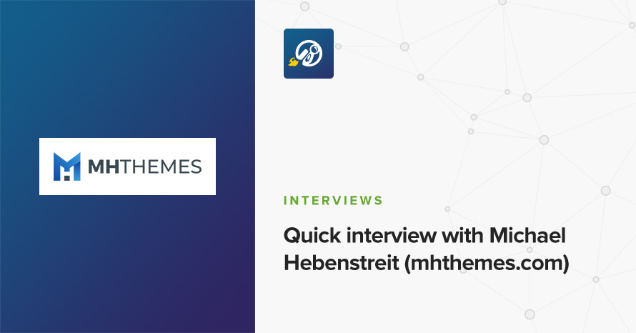Quick interview with Michael Hebenstreit (mhthemes.com) WordPress template